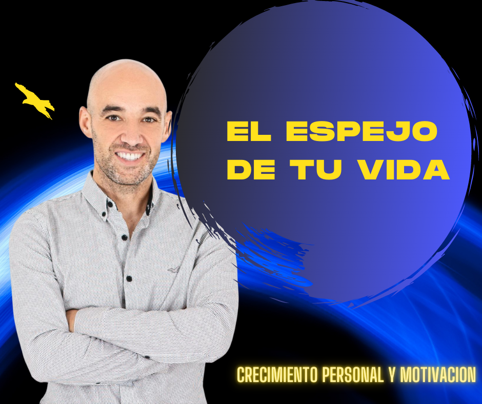 EL ESPEJO DE LA VIDA