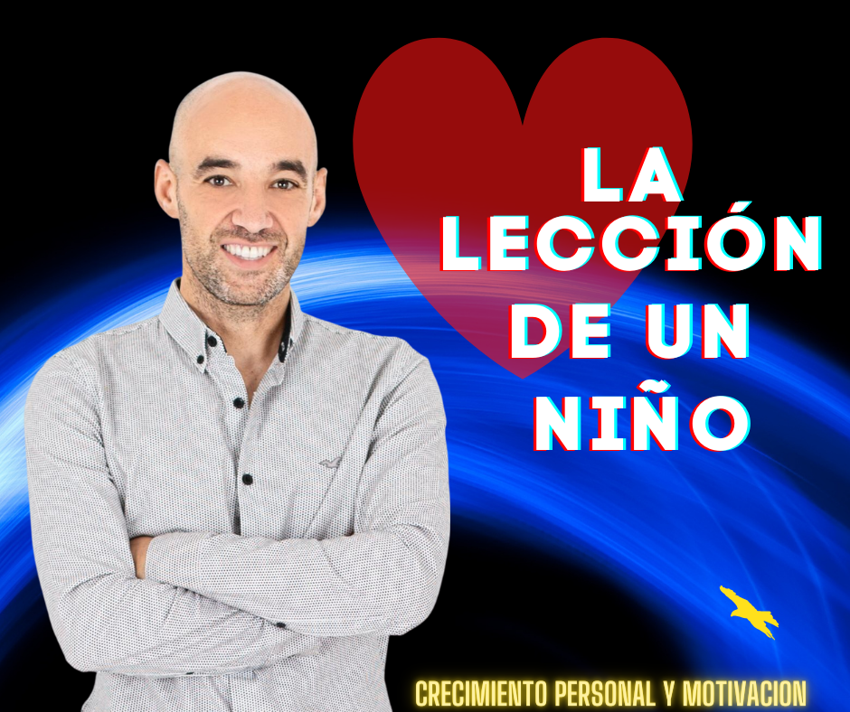 LA LECCIÓN DE UN NIÑO