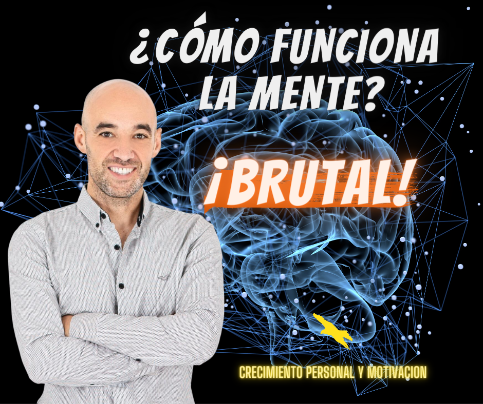 ¿CÓMO FUNCIONA LA MENTE?
