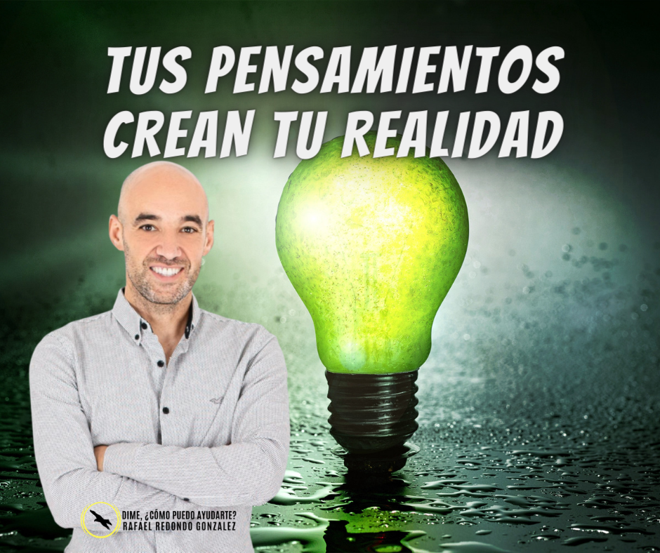 TUS PENSAMIENTOS CREAN TUS RESULTADOS