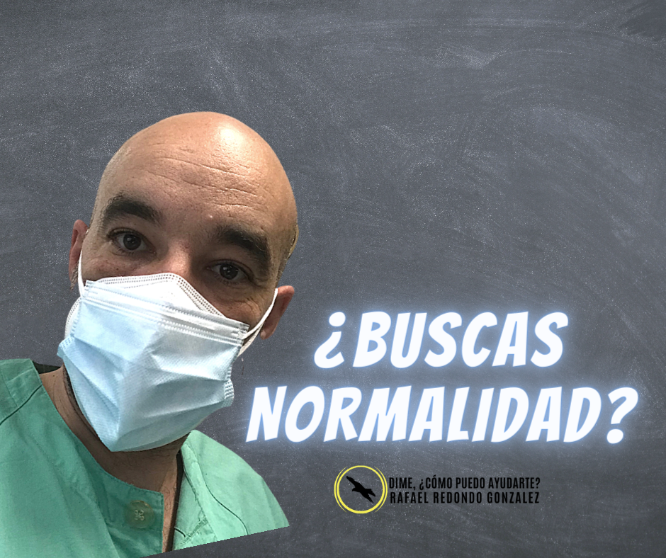 ¿NUEVA NORMALIDAD?
